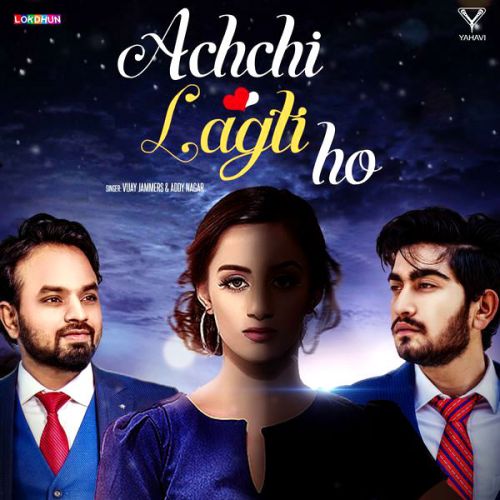 Achchi Lagti Ho Vijay Jammers, Addy Nagar Mp3 Song Download