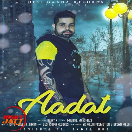 Aadat Harry K Mp3 Song Download