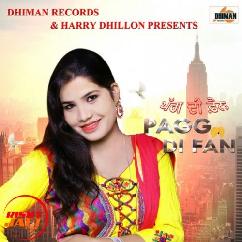 Pagg Di Fan Sarbjeet Mattu Mp3 Song Download