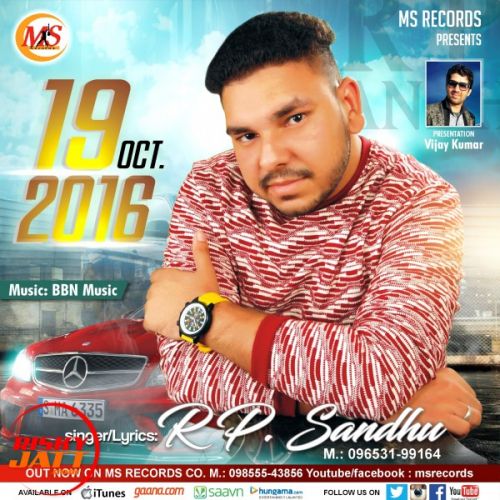 19 Oct 2016 RP Sandhu Mp3 Song Download