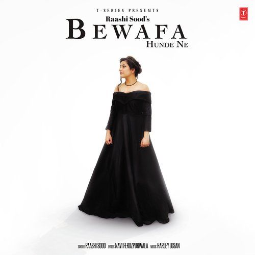 Bewafa Hunde Ne Raashi Sood Mp3 Song Download