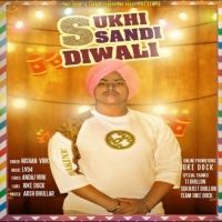 Sukhi Sandi Diwali Nishan Virk Mp3 Song Download