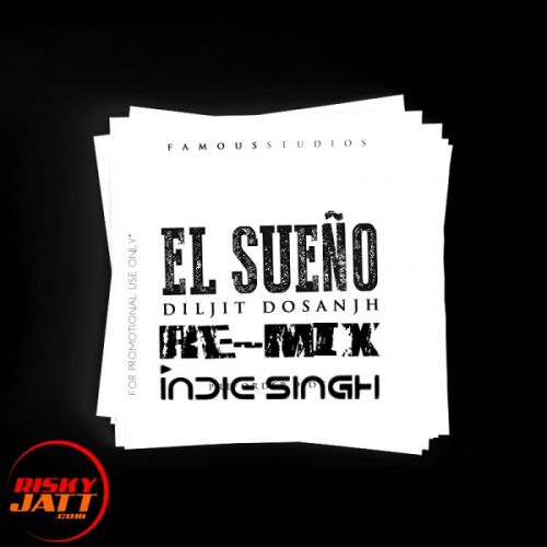 El Sueno (Remix) Diljit Dosanjh, Tru - Skool Mp3 Song Download