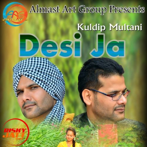 Desi Ja Kuldip Multani Mp3 Song Download