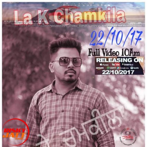 La Ke Chamkila Jasdeep Grewal, Jass Dhaliwal Mp3 Song Download