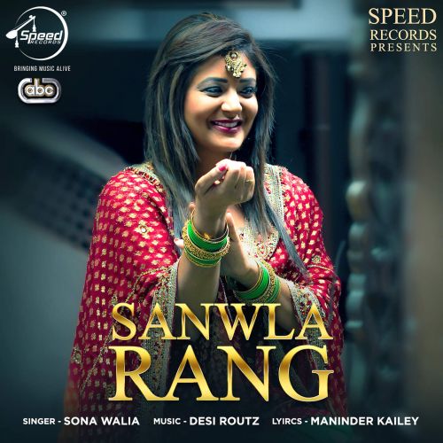 Sanwla Rang Sona Walia Mp3 Song Download