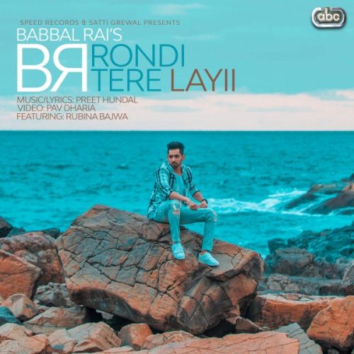 Rondi Tere Layii Babbal Rai Mp3 Song Download