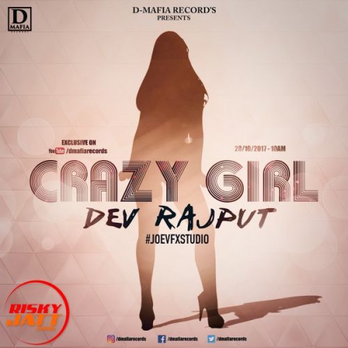 Crazy Girl Dev Rajput Mp3 Song Download