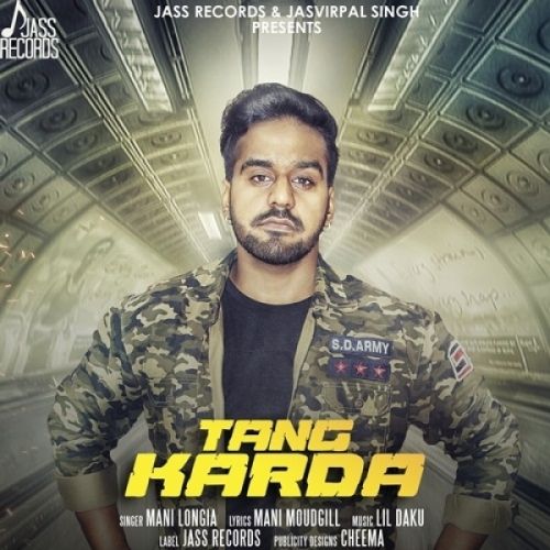 Tang Karda Mani Longia Mp3 Song Download