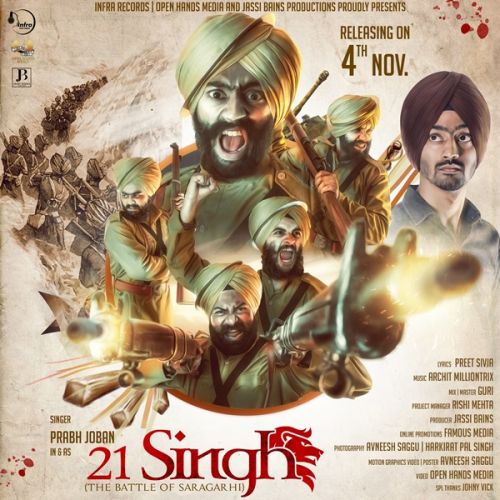 21 Singh (The Battle Of Saragarhi) Prabh Joban Mp3 Song Download