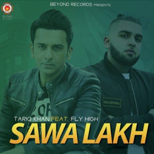 Sawa Lakh Tariq Khan Mp3 Song Download