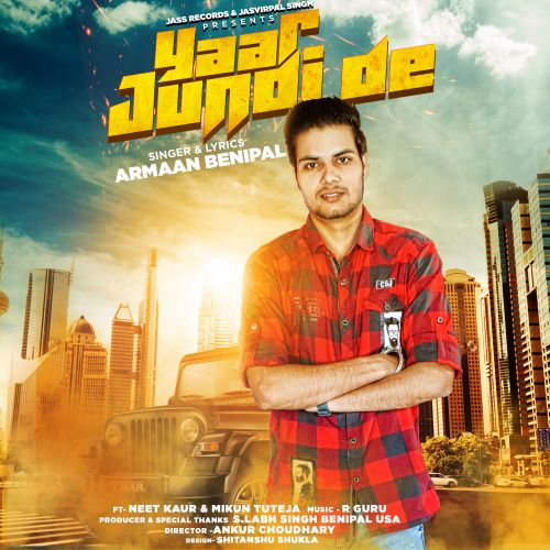 Yaar Jundi De Armaan Benipal Mp3 Song Download