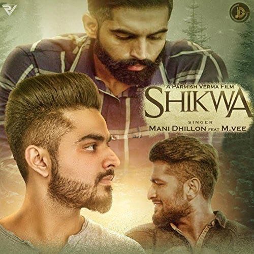 Shikwa Mani Dhillon Mp3 Song Download