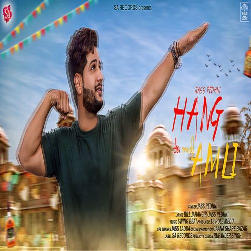 Hang Amli Jass Pedhni Mp3 Song Download