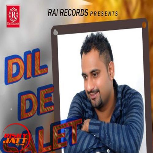 Dil De Gal Harpreet Happy Mp3 Song Download