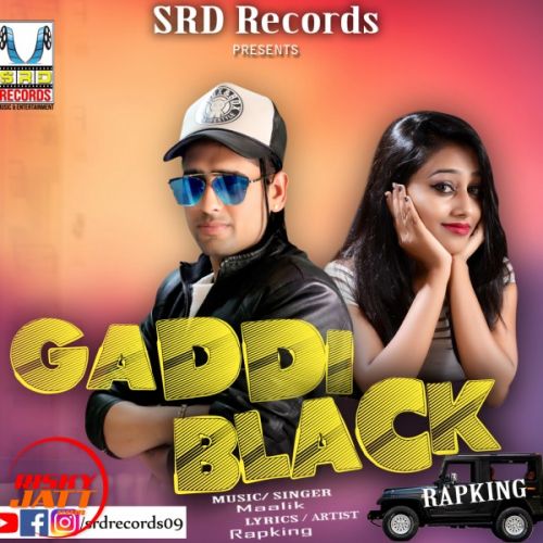 Gaddi Black Rapking, Maalik Mp3 Song Download