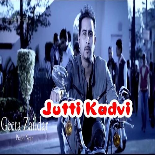 Jutti Kadvi Geeta Zaildar Mp3 Song Download