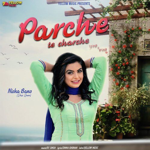Parche Te Charche Nisha Bano Mp3 Song Download