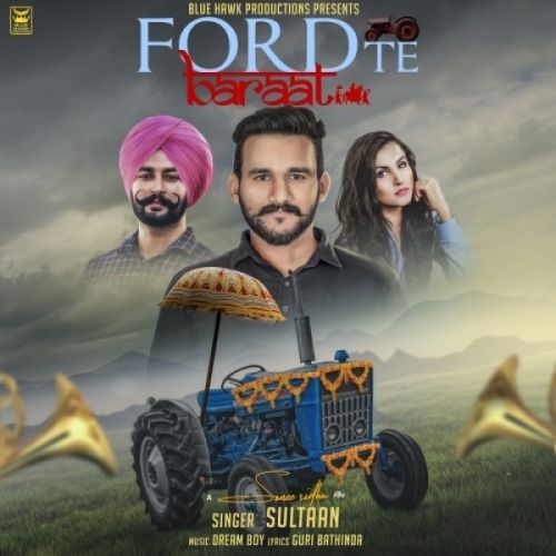 Ford Te Baraat Sultaan Mp3 Song Download