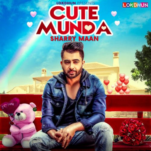 Cute Munda Sharry Mann Mp3 Song Download