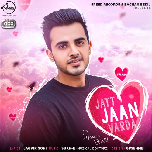 Jatt Jaan Varda Armaan Bedil Mp3 Song Download