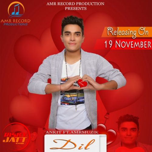 Dil Di Class Ankit Mp3 Song Download