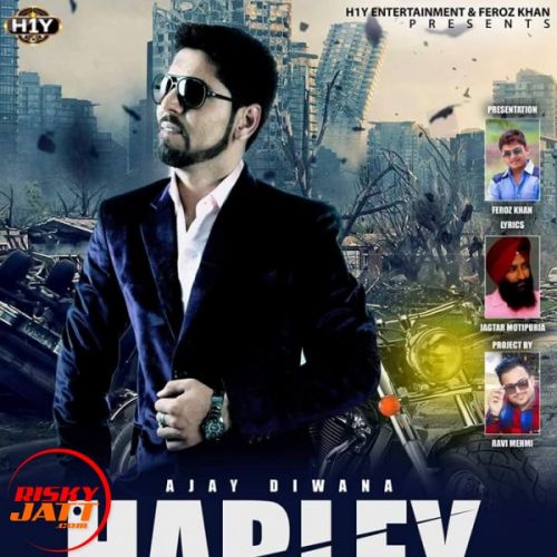 Harley Ajay Diwana Mp3 Song Download