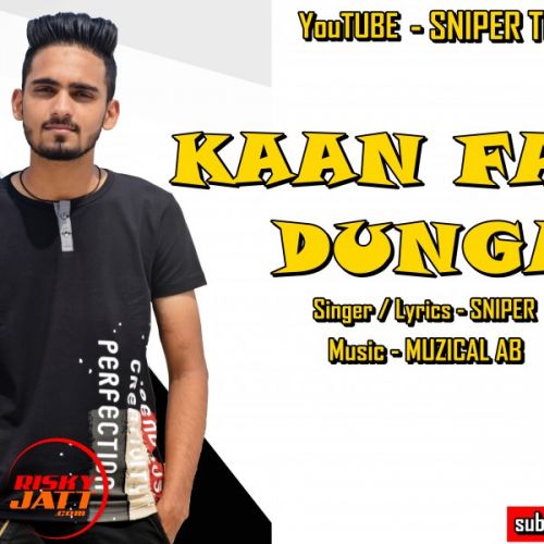 Kaan Faad Dunga Sniper Mp3 Song Download