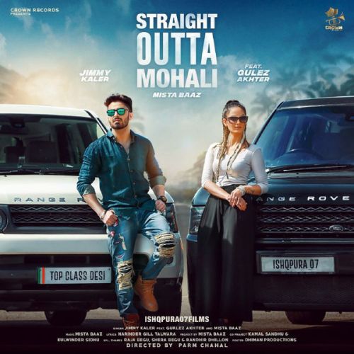 Straight Outta Mohali Jimmy Kaler, Gulez Akhter Mp3 Song Download