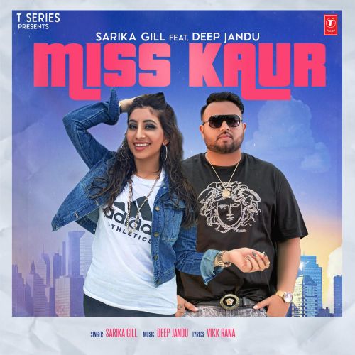 Miss Kaur Sarika Gill Mp3 Song Download