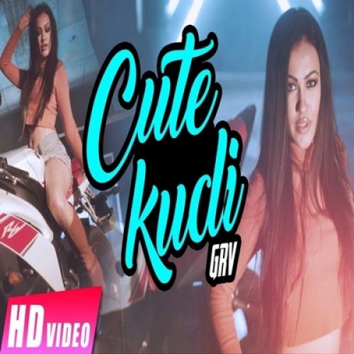 Cute Kudi GRV Mp3 Song Download