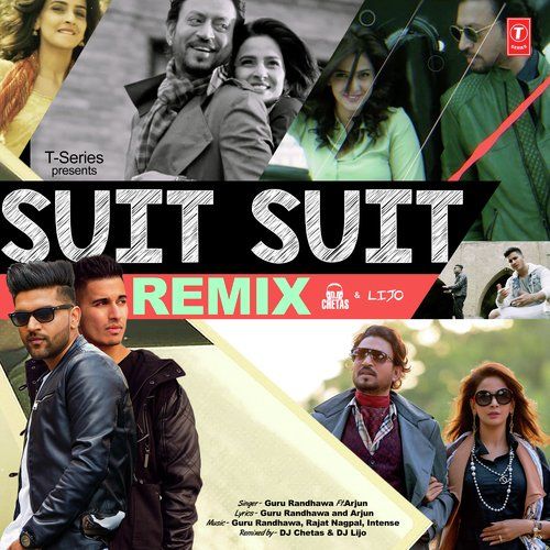 Suit Suit Remix Guru Randhawa, Arjun Mp3 Song Download