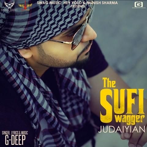 The Sufi Swagger Judaiyian G Deep Mp3 Song Download