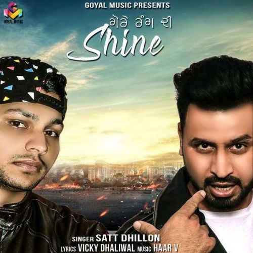 Gore Rang Di Shine Satt Dhillon Mp3 Song Download