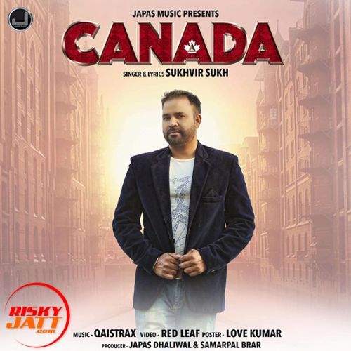 Canada Sukhvir Sukh Mp3 Song Download