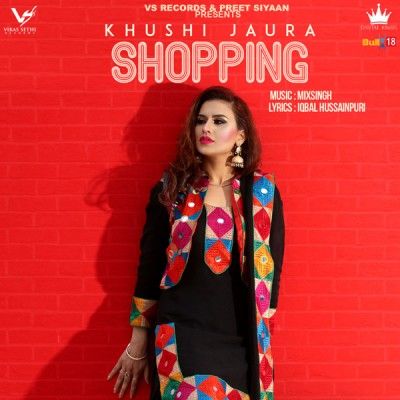 Shopping Khushi Jaura Mp3 Song Download