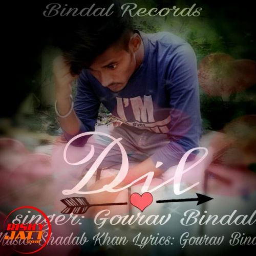 Dil Gourav Bindal Mp3 Song Download