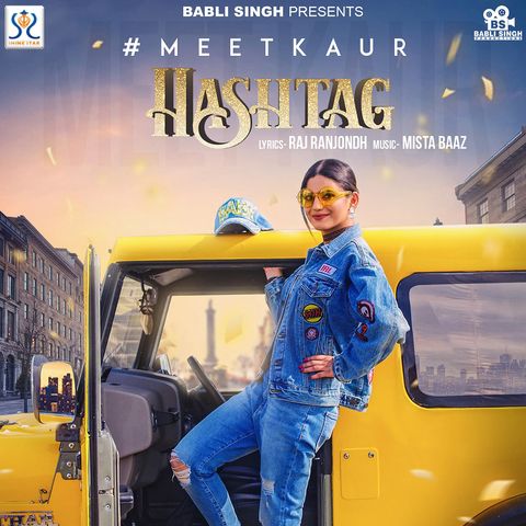 Hashtag Meet Kaur Mp3 Song Download