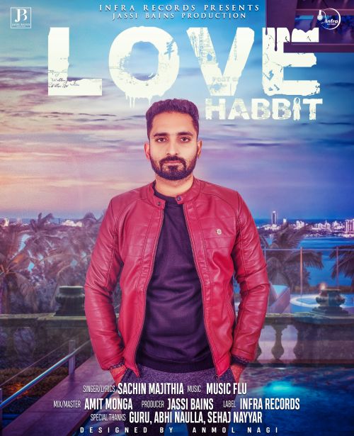 Love Habbit Sachin Majithia Mp3 Song Download