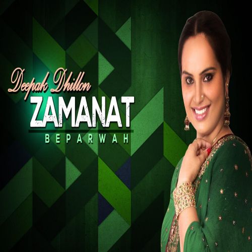 Zamanat Deepak Dhillon Mp3 Song Download