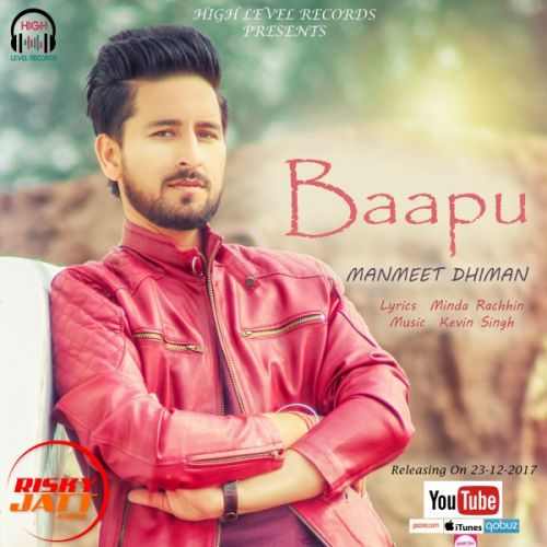 Baapu Manmeet Dhiman Mp3 Song Download