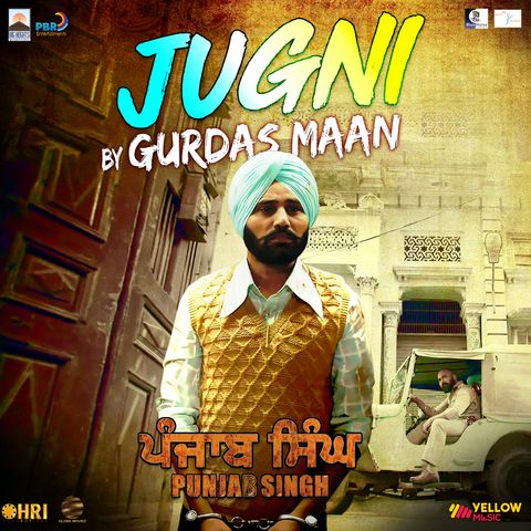 Jugni (Punjab Singh) Gurdas Maan Mp3 Song Download