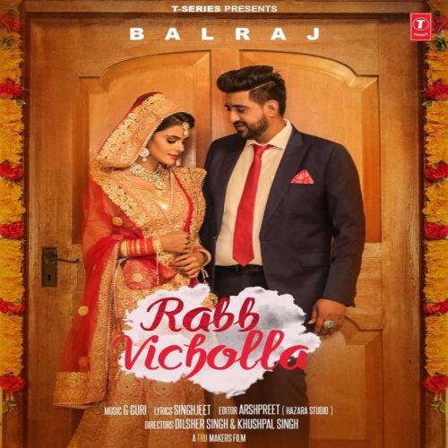 Rabb Vicholla Balraj Mp3 Song Download