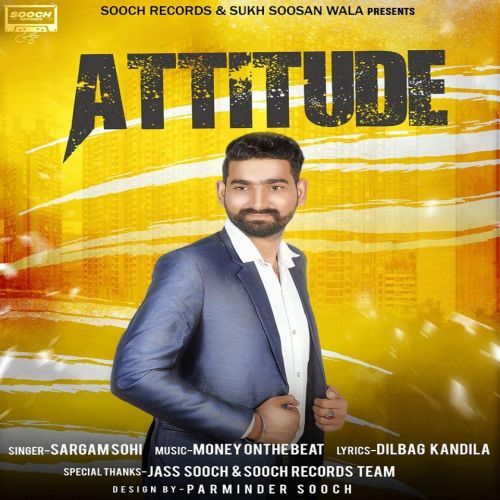 Attitude Sargam Sohi Mp3 Song Download