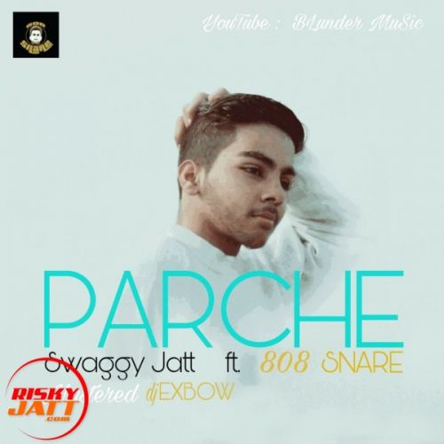 Parche Swagy Jatt Mp3 Song Download