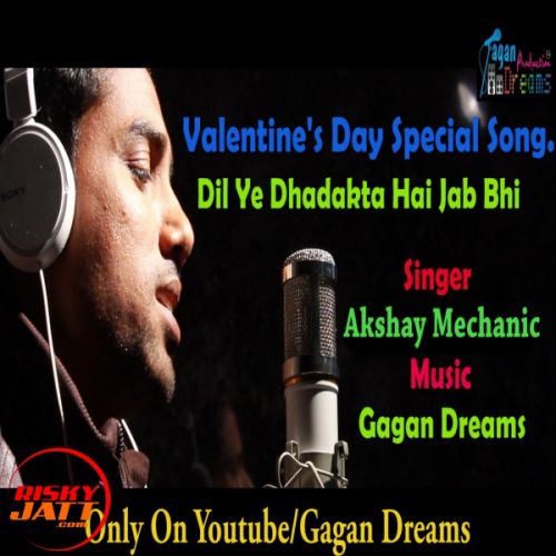 Dil Ye Dhadakta Hai Akshay Mechanic Mp3 Song Download