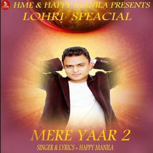 Mere Yaar 2 Funny Song Happy Manila Mp3 Song Download