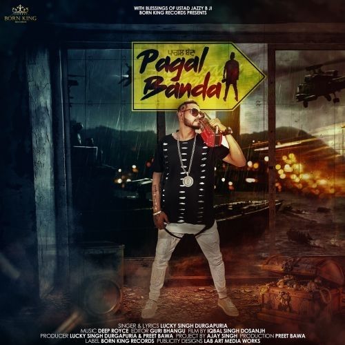 Pagal Banda Lucky Singh Durgapuria Mp3 Song Download