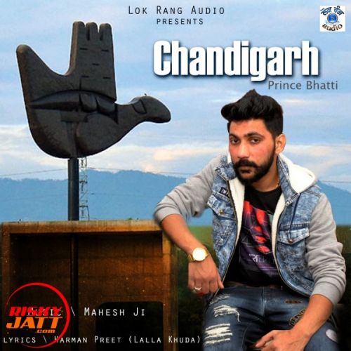 Chandigarh Prince Bhatti Mp3 Song Download