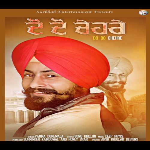 Do Do Chehre Pamma Dumewal Mp3 Song Download